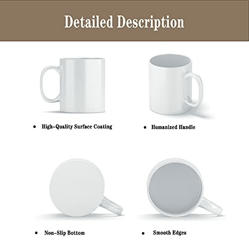 Detailed description of white mug with high-quality coating, humanized handle, non-slip bottom, and smooth edges.